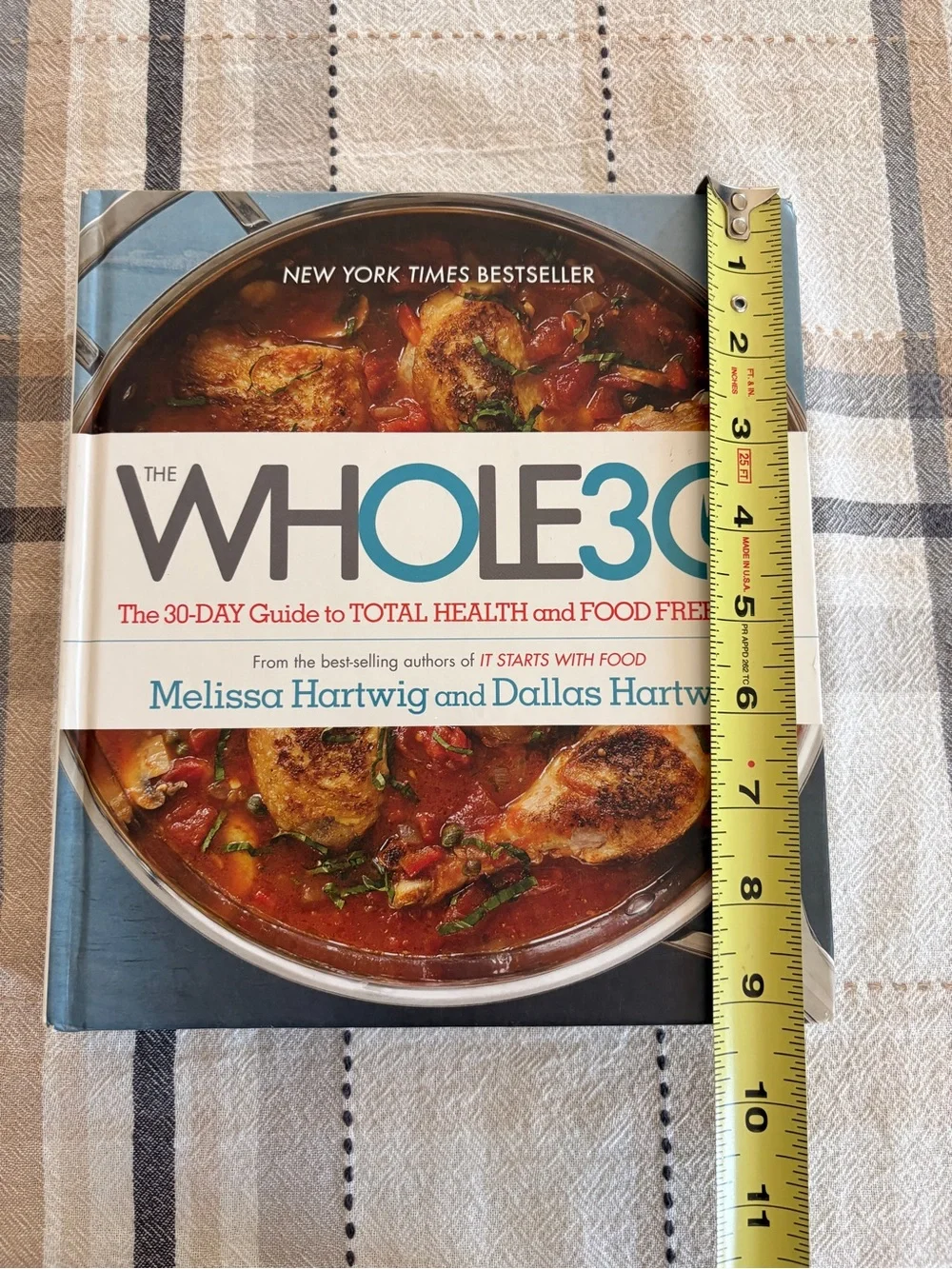The Whole 30 Hardcover Book 30 day Guide to Total Health Food Freedom M Hartwig